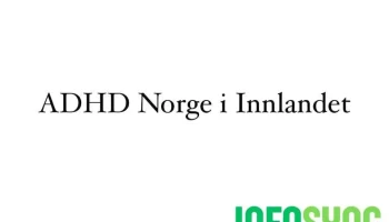Adhd Norge i Innlandet - Norway